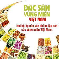 Mời Tham gia Hội chợ Đặc sản Vùng miền Việt Nam 2022 tại thành phố Hà Nội